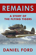Remains: a story of the Flying Tigers